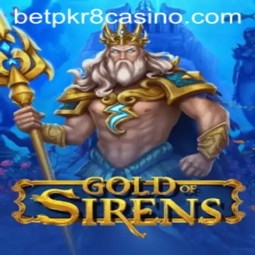 Discover the Enchanting World of GoldofSirens: A Strategic Odyssey with BETPKR8