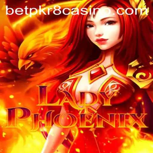LadyPhoenix: The Enchanting Adventure Awaits with BETPKR8